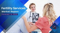 Fertility services market introduction